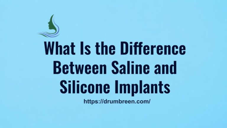 What Is the Difference Between Saline and Silicone Implants