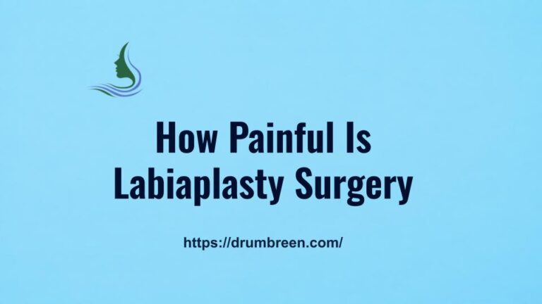 How Painful Is Labiaplasty Surgery